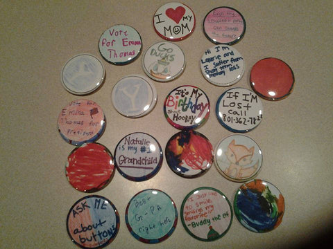 Custom 2.25 inch Pinback Buttons and Magnets