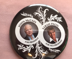 Vintage McCain Palin Political Campaign Pinback Button